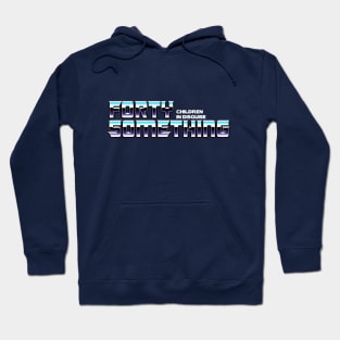 Forty Something Hoodie